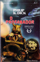 Philip K. Dick The Man Who Japed cover O PROFANADOR